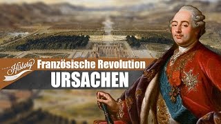 Französische Revolution Die Ursachen I ENJOY HISTORY [upl. by Herminia]