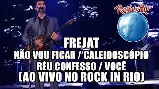 Frejat  Não vou ficar  Caleidoscópio  Réu confesso  Você Ao Vivo no Rock in Rio [upl. by Pasol]