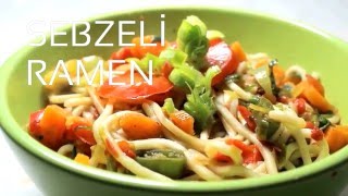 Sebzeli Ramen Tarifi  Hızlı Lezzetler [upl. by Gniy]