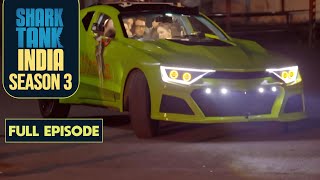 Sharks ने ली Indias First AI Car की Ride  Shark Tank India S3  Full Episode [upl. by Darrow]