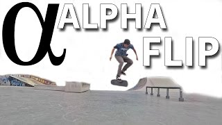 ALPHA FLIP EVERY STANCE [upl. by Wertz]