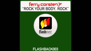 Ferry Corsten  Rock Your Body Rock Azure Remix [upl. by Ardekahs166]