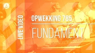 Opwekking 785  Fundament  CD40 live video [upl. by Malkah234]