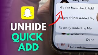 How To Unhide Someone From Quick Add On Snapchat [upl. by Karlik305]