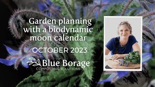 Planning your gardening tasks with a biodynamic moon calendar October2023 [upl. by Jimmy]