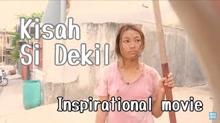 Kisah Si Dekil Part 1  Short Inspirational Movie [upl. by Nytsud]