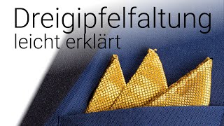 Einstecktuch falten lernen  Tutorial für die Dreigipfelfaltung [upl. by Hamaso912]