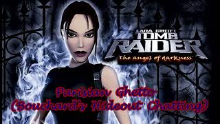 Tomb Raider The Angel Of Darkness  Background Ambience  Bouchards Hideout Faraway Chatter [upl. by Bergh]