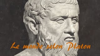 Le monde selon Platon [upl. by Anirbaz900]