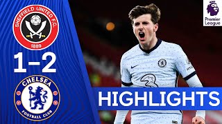 Sheffield United 12 Chelsea  Mount amp Jorginho Score in HardFought Win  Highlights [upl. by Nezam]