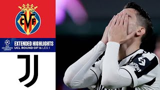 Villarreal vs Juventus Extended Highlights  Round of 16  Leg 1  CBS Sports Golazo [upl. by Wendalyn]