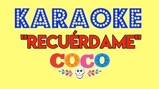 Recuérdame  Coco KARAOKE [upl. by Lemak]