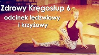 Zdrowy Kręgosłup 6 odcinek lędźwiowy i krzyżowy [upl. by Ecirtak]