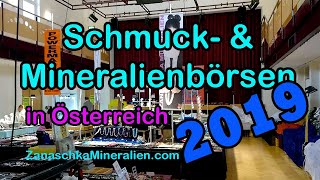 Termine Mineralientage Schmuck und Mineralienmessen 2019 Österreich Börsen Schau [upl. by Reaht]