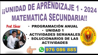 🟣🟣 UNIDAD 1  2024  MATEMATICA SECUNDARIA  CON PROGRAMACIONES ANUALES [upl. by Zack]