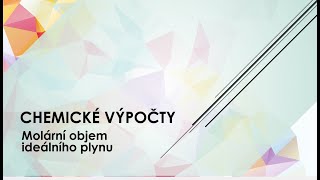 Chemické výpočty  Molární objem ideálního plynu [upl. by Idner98]