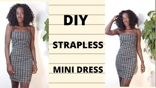 Strapless Dress Diy How To Make Mini Dress Diy [upl. by Aloz]