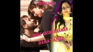 Mere Rashke Qamar Female Version by Debayanee  Baadshaho  Tulsi Kumar [upl. by Droffats]