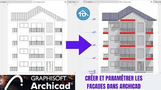 CRÉER ET PARAMÉTRER LES FAÇADES DANS ARCHICAD COMPLET [upl. by Yulma]