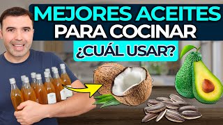 MEJOR ACEITE PARA COCINAR  Todos Los Aceites Y Cual Es El Mejor [upl. by Greenleaf]