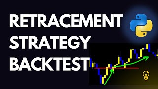 How to Code Retracement Bar Trading Strategy In Python [upl. by Pasco]