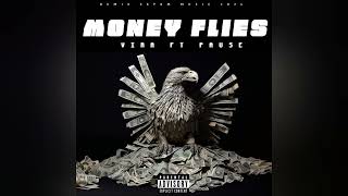 VIRA FT PAUSE  MONEY FLIES [upl. by Okiman378]