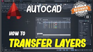 AutoCAD How To Transfer Layers [upl. by Ylrac37]