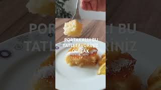 PORTAKALLI REVANİ TATLISI tatlı dessert shorts keşfet turkishfood revani revanitarifi [upl. by Namaj]