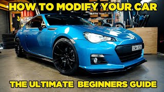 How To Modify Your Car  The Ultimate Beginners Guide [upl. by Eltsyrk391]