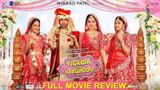 Vickida No Varghodo  Full Movie  Review  Malhar T  Gujarati Movie  Monal G  Jhinal B [upl. by Nymassej386]