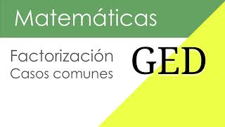 GED en Español Matemáticas  Factorizacion  Algebra [upl. by Paolo816]