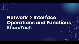 Part 2  Network Interface Operations and Functions [upl. by Betta]