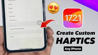 How to create haptics in iPhone haptics ko khud se kaise banayehaptics in iPhone [upl. by Nazario50]