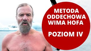 Metoda oddechowa Wima Hofa Poziom IV [upl. by Constanta298]