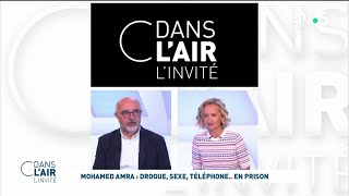 Laurent Valdiguié  Mohamed Amra  drogue sexe téléphone en prison cdanslair 06062024 [upl. by Eirffej]