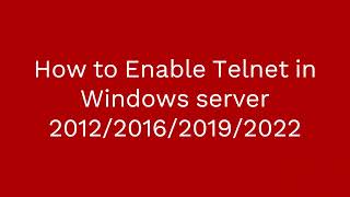 Telnet Not Working Quick Fix Telnet Error on Windows 10112012201620192022 [upl. by Allecnirp]