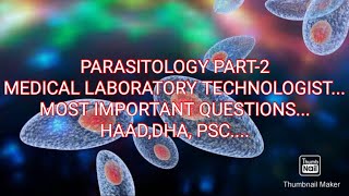 PARASITOLOGY PART2 I MLT SUPER GUIDE I MEDICAL LABORATORY TECHNOLOGIST I PSC I JIPMER I AIIMSI DHA [upl. by Nitsu960]