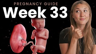 33 Weeks Pregnant  Week By Week Pregnancy [upl. by Ardnaed]