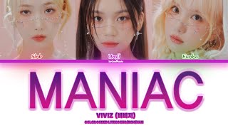 VIVIZ  MANIAC Lyrics 비비지  MANIAC 가사 Color Coded Lyrics [upl. by Zurciram]