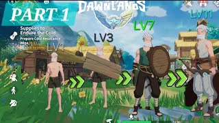 DAWNLANDS GAMEPLAY Part 1quotSurviving the Wild Reaching Level 15 and Defeating Boss KENDAquot [upl. by Aniuqaoj]