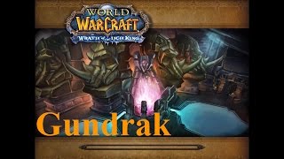 WotLK Dungeon Gundrak [upl. by Janik]