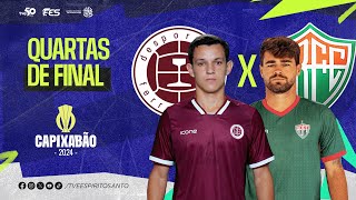 Capixabão Série A 2024  Quartas  A Desportiva Ferroviária x Rio Branco FC 16032024  15h30 [upl. by Virgie]