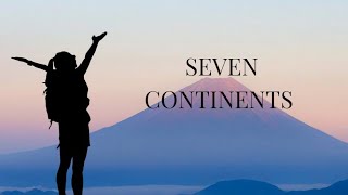 Seven Continents [upl. by Adnamal512]