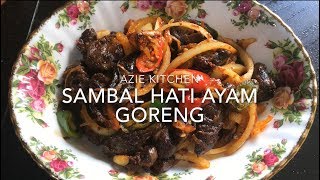 Sambal Hati Ayam Goreng [upl. by Balac868]