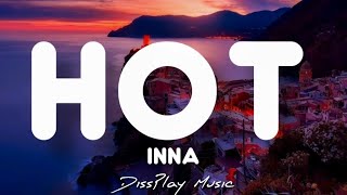 Inna  Hot lyrics [upl. by Sutsuj505]