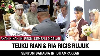 Gelar Akad Nikah 10 September Malam ini Teuku Rian amp Ria Ricis Bahagia VIRAL [upl. by Aylsworth]