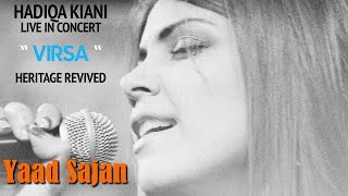 Yaad Sajan Di Aayi  Hadiqa Kiani  Live in Concert  Virsa Heritage Revived  Eid Special [upl. by Sone]