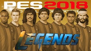 PES 2018  OPTION FILE DOS LEGENDS  TENHA TODOS OS LEGENDS NO SEU TIME [upl. by Masry942]