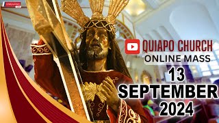 Quiapo Church Live Mass Today  September 13 2024 FRIDAY MISA NG POONG HESUS NAZARENO [upl. by Nivar281]