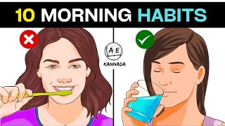 10 MORNING HABITS FOR A HEALTHY MIND AND PRODUCTIVE DAY Kannada  Morning Routine AE kannada [upl. by Nohsreg941]